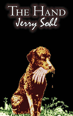 Book cover for The Hand by Jerry Sohl, Science Fiction, Adventure, Fantasy