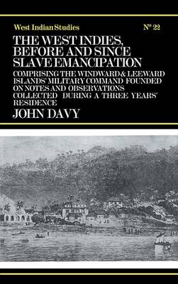 Book cover for West Indies Before and Since Slave Emancipation, The: Comprising the Windward and Leeward Islands' Military Command.....