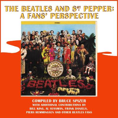 Book cover for The Beatles and Sgt. Pepper: A Fans' Perspective