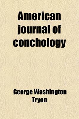 Book cover for American Journal of Conchology (Volume 7)