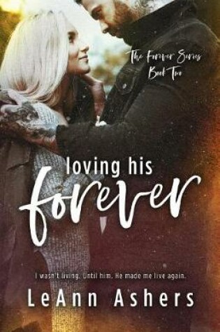 Cover of Loving His Forever
