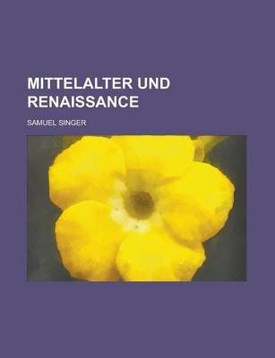 Book cover for Mittelalter Und Renaissance