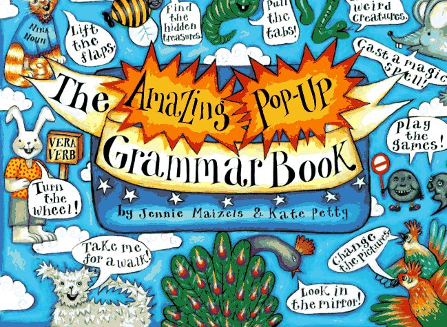 Cover of The Amazing Pop-Up Grammar Book