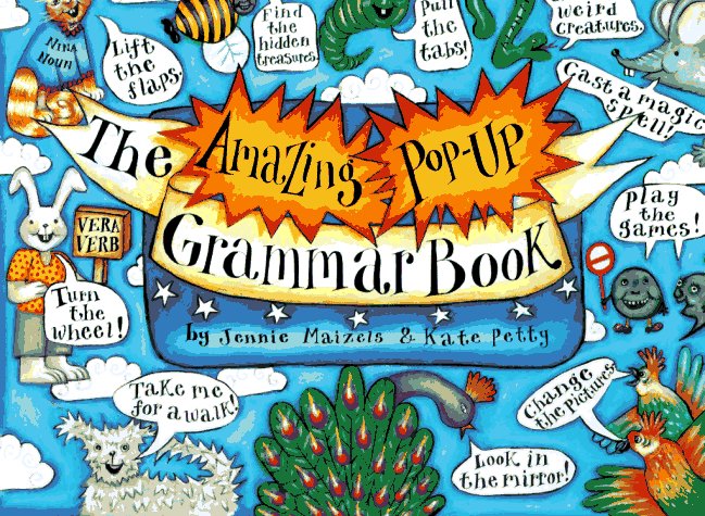 Book cover for The Amazing Pop-Up Grammar Book