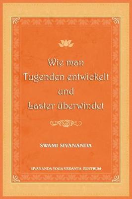 Book cover for Wie man Tugenden entwickelt und Laster ueberwindet