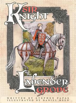 Book cover for Sir Knight and the Lavender Grove