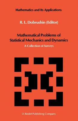 Book cover for Mathematical Problems of Statistical Mechanics and Dyanamics