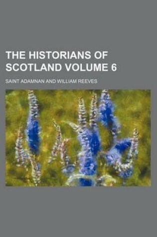 Cover of The Historians of Scotland Volume 6