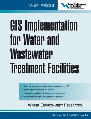 Book cover for GIS Implementation for Water and Wastewater Treatment Facilities