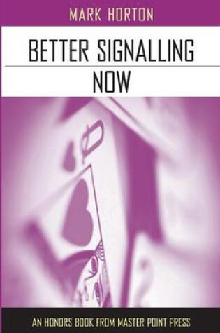 Cover of Better Signalling Now