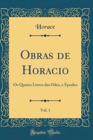 Cover of Obras de Horacio, Vol. 1
