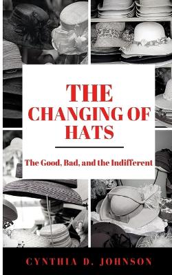 Book cover for The Changing of Hats