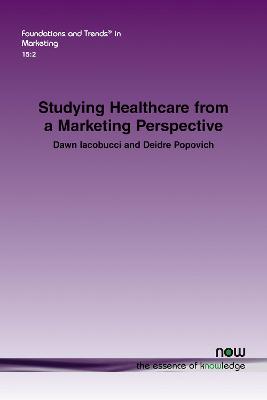 Book cover for Studying Healthcare from a Marketing Perspective