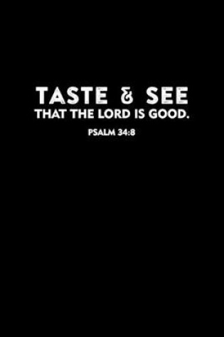 Cover of Taste and See That The Lord Is Good