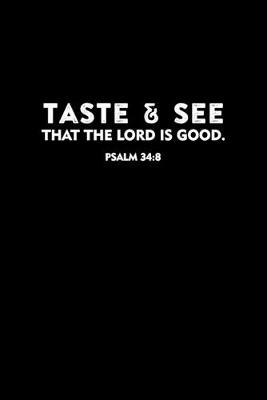 Book cover for Taste and See That The Lord Is Good