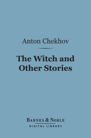 Cover of The Witch and Other Stories (Barnes & Noble Digital Library)