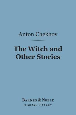 Cover of The Witch and Other Stories (Barnes & Noble Digital Library)