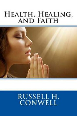 Cover of Health, Healing, and Faith