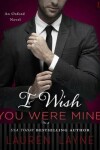 Book cover for I Wish You Were Mine