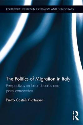 Book cover for The Politics of Migration in Italy
