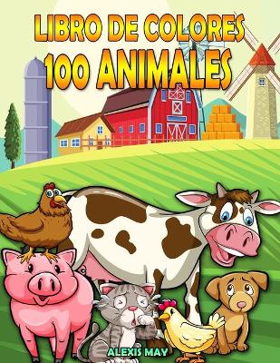 Book cover for Libro para colorear de 100 animales