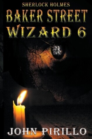 Cover of Baker Street Wizard 6