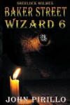 Book cover for Baker Street Wizard 6