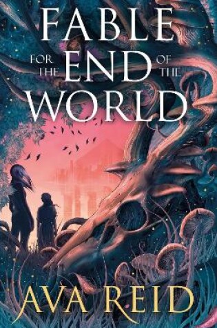 Cover of Fable For the End of the World