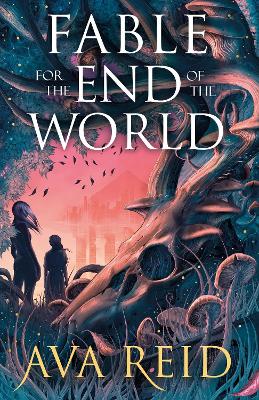 Cover of Fable For the End of the World