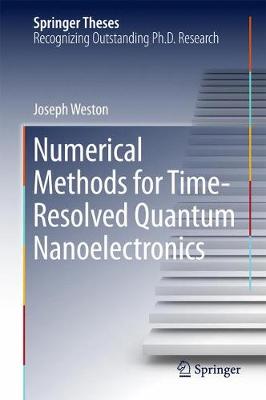 Cover of Numerical Methods for Time-Resolved Quantum Nanoelectronics