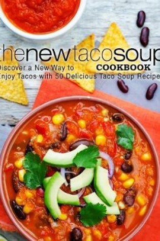 Cover of The New Taco Soup Cookbook