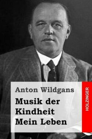 Cover of Musik der Kindheit / Mein Leben