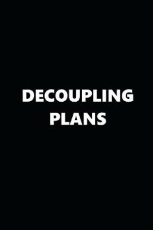 Cover of 2020 Daily Planner Decoupling Plans Black White 388 Pages