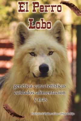 Book cover for El Perro Lobo