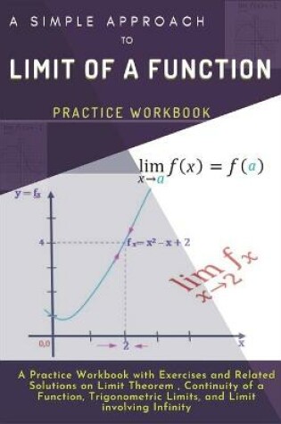 Cover of A Simple Approach to Limit of a Function