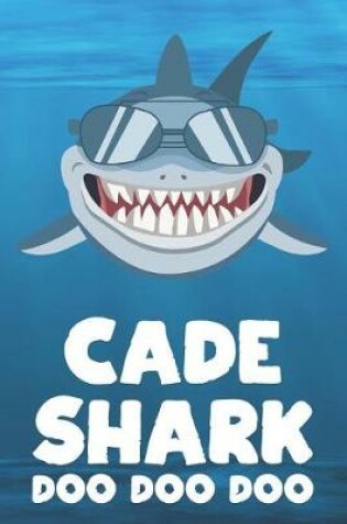 Cover of Cade - Shark Doo Doo Doo