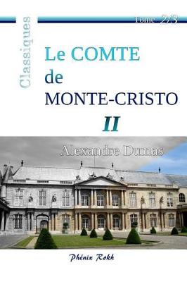 Book cover for Le Comte de Monte-Cristo - II