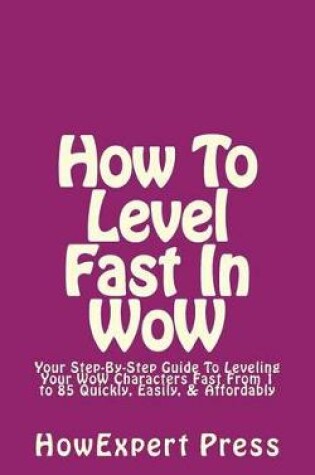 Cover of How to Level Fast in Wow