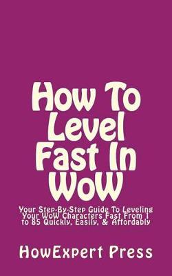 Cover of How to Level Fast in Wow