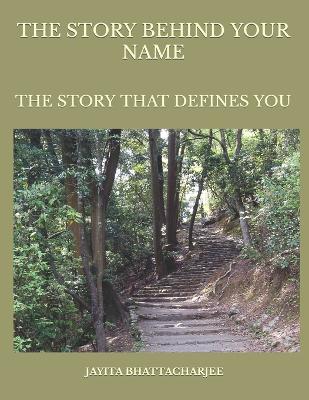 Book cover for The Story Behind Your Name