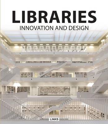 Book cover for Libraries: Innovation and Design