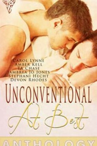 Cover of Unconventional at Best