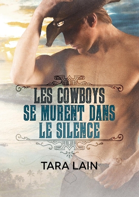 Book cover for Les Cowboys Se Murent Dans Le Silence (Translation)