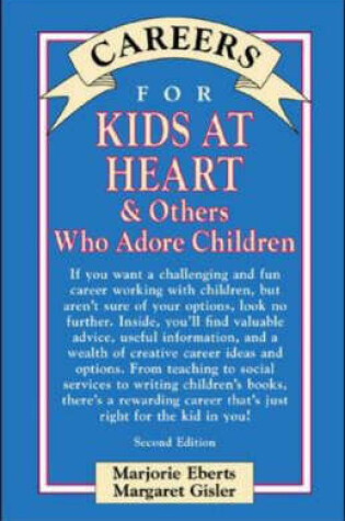 Cover of Kids at Heart & Others Who Adore Children