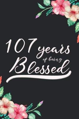 Book cover for Blessed 107th Birthday Journal