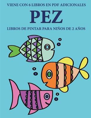 Book cover for Libros de pintar para ninos de 2 anos (Pez)