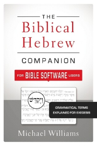 Cover of The Biblical Hebrew Companion for Bible Software Users