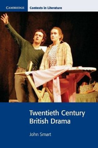 Cover of Twentieth Century British Drama