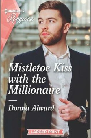 Cover of Mistletoe Kiss with the Millionaire