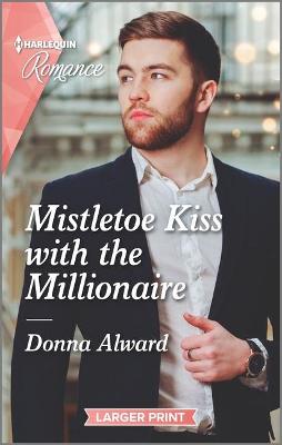 Cover of Mistletoe Kiss with the Millionaire